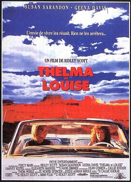 末路狂花 Thelma &amp; Louise