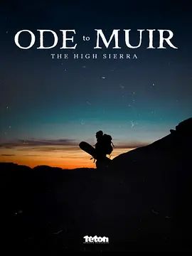 Ode To Muir: The High Sierra