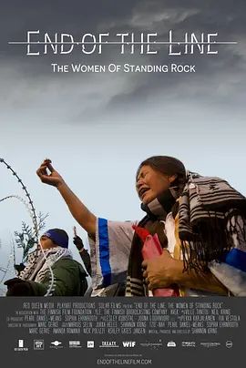 End of the Line: The Women of Standing Rock 2021